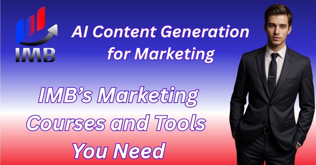 IMB’s Marketing Courses and Tools You Need