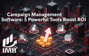 Campaign Management Software 5 Powerful Tools Boost ROI