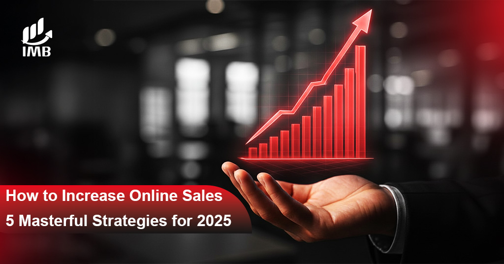 How to Increase Online Sales 5 Masterful Strategies for 2025