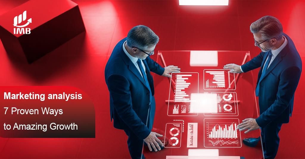 Marketing analysis 7 Proven Ways to Amazing Growth