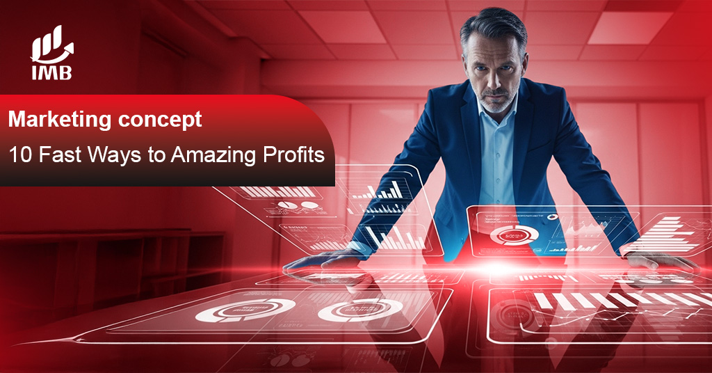 Marketing concept 10 Fast Ways to Amazing Profits