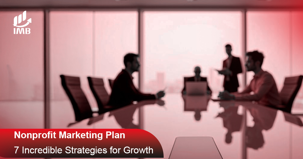 Nonprofit Marketing Plan 7 Incredible Strategies for Growth